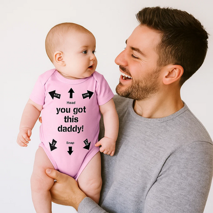"You Got This Daddy!” Baby Onesie